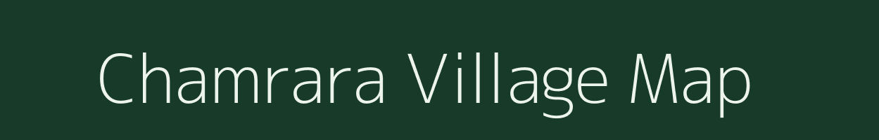 Chamrara village map in Uttarakhand