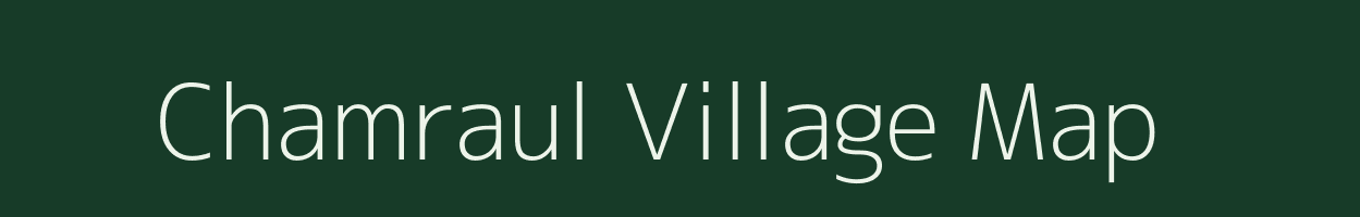 Chamraul village map in Uttar Pradesh