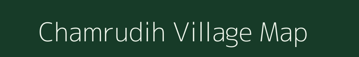 Chamrudih village map in Jharkhand