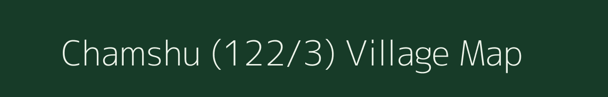 Chamshu (122/3) village map in Himachal Pradesh