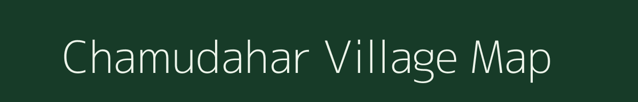 Chamudahar village map in Jharkhand