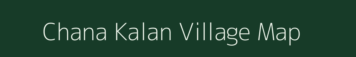 Chana Kalan village map in Jharkhand