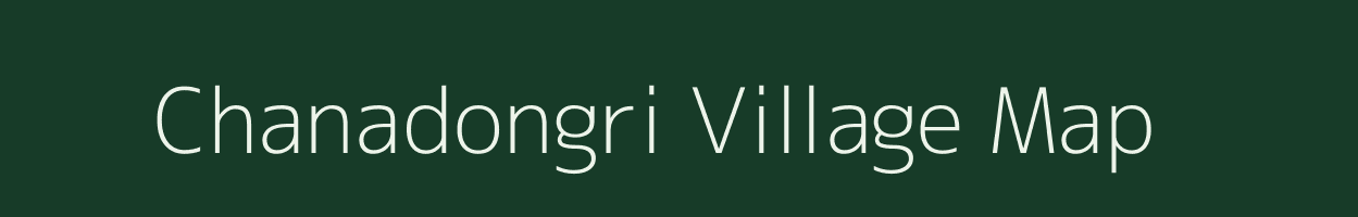 Chanadongri village map in Chhattisgarh