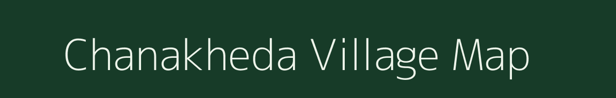 Chanakheda village map in Uttar Pradesh