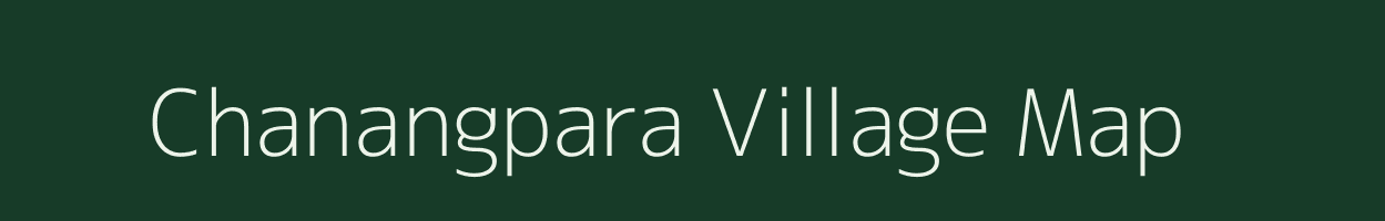 Chanangpara village map in Meghalaya