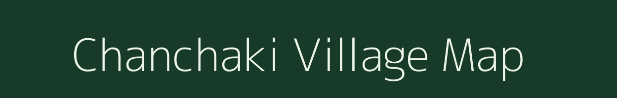 Chanchaki village map in Rajasthan