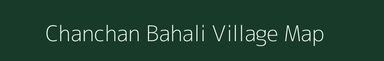 Chanchan Bahali village map in Odisha