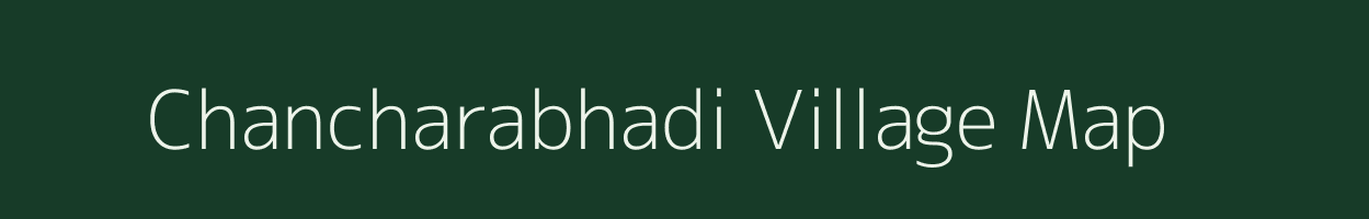 Chancharabhadi village map in Odisha
