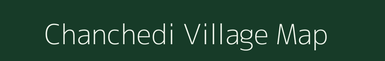 Chanchedi village map in Odisha