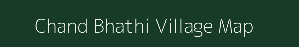 Chand Bhathi village map in Bihar