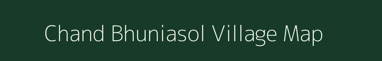 Chand Bhuniasol village map in West Bengal