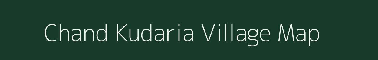 Chand Kudaria village map in Bihar