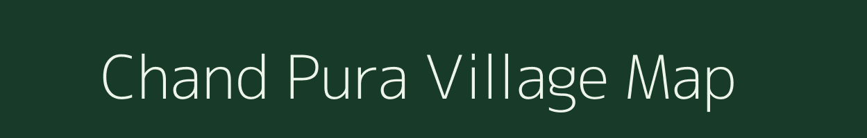 Chand Pura village map in Uttar Pradesh