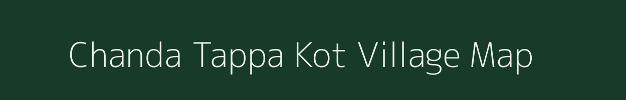 Chanda Tappa Kot village map in Uttar Pradesh