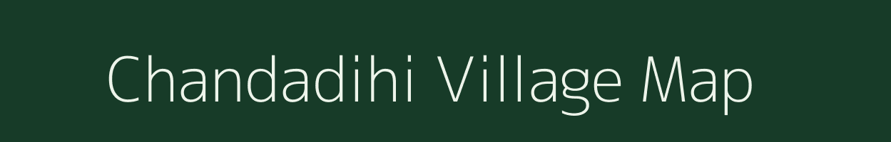 Chandadihi village map in West Bengal