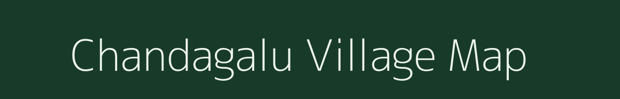 Chandagalu village map in Karnataka