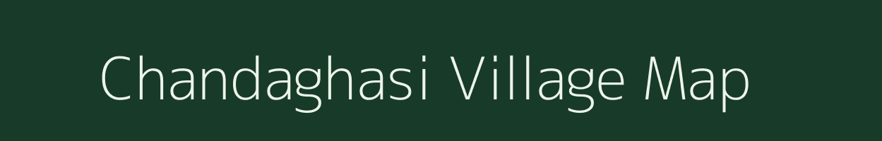 Chandaghasi village map in Jharkhand