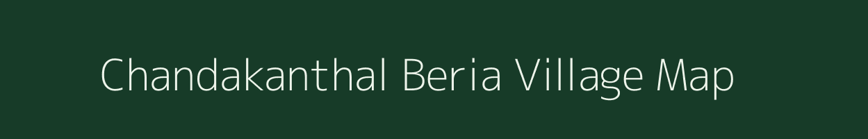 Chandakanthal Beria village map in West Bengal