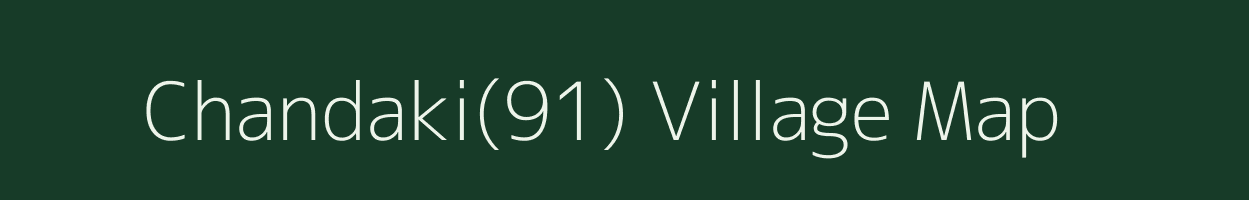 Chandaki(91) village map in Haryana