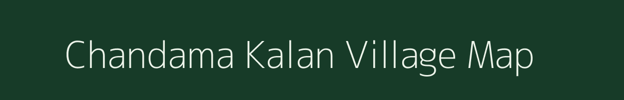 Chandama Kalan village map in Rajasthan