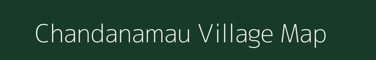 Chandanamau village map in Uttar Pradesh