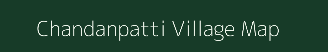 Chandanpatti village map in Bihar