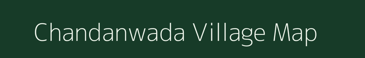 Chandanwada village map in Madhya Pradesh