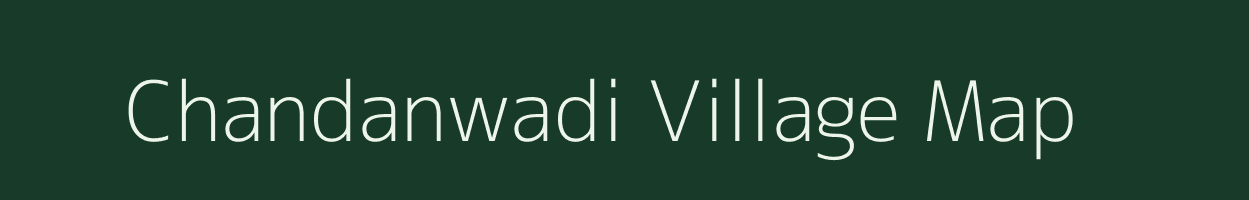 Chandanwadi village map in Maharashtra