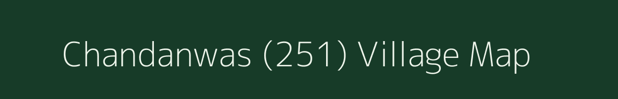 Chandanwas (251) village map in Haryana