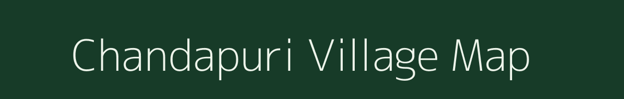 Chandapuri village map in Maharashtra