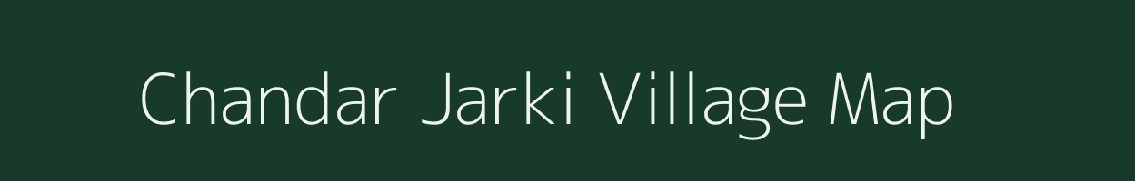 Chandar Jarki village map in Jharkhand