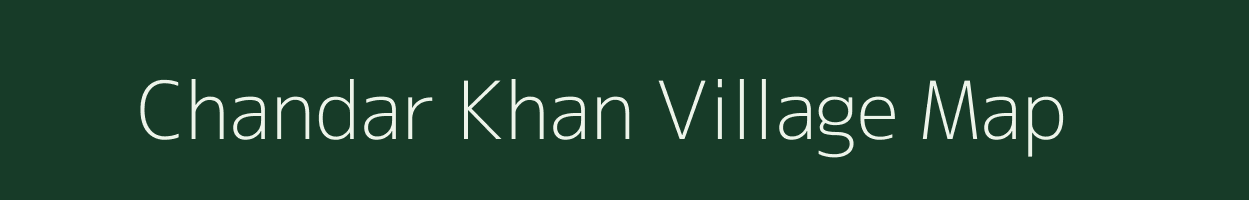 Chandar Khan village map in Uttar Pradesh