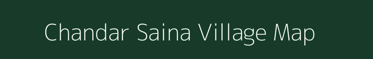 Chandar Saina village map in Bihar