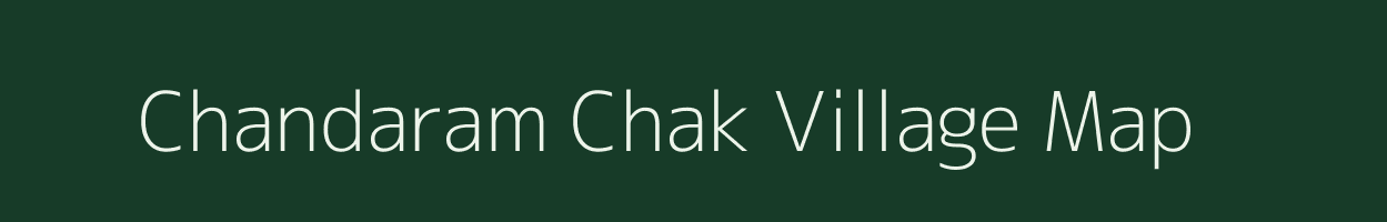 Chandaram Chak village map in Maharashtra