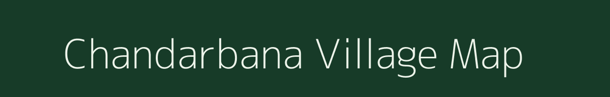 Chandarbana village map in Bihar