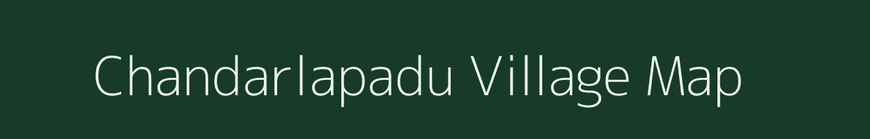 Chandarlapadu village map in Andhra Pradesh