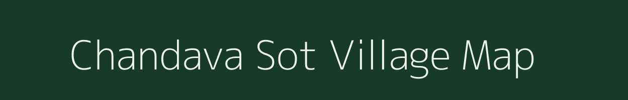 Chandava Sot village map in Uttar Pradesh
