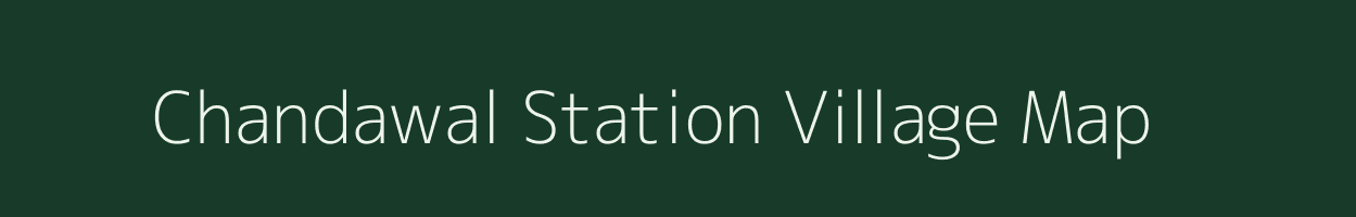 Chandawal Station village map in Rajasthan