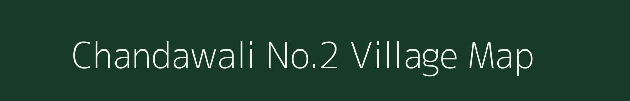 Chandawali No.2 village map in Madhya Pradesh