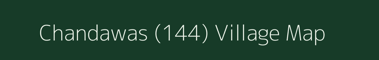 Chandawas (144) village map in Haryana