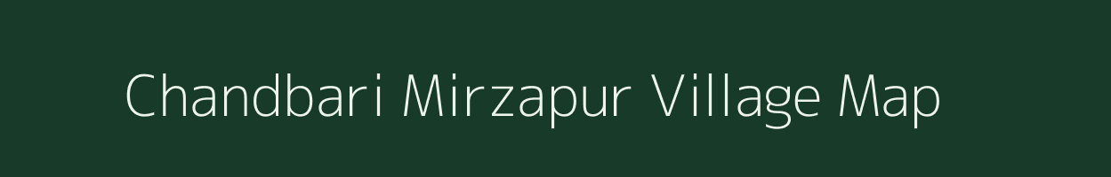 Chandbari Mirzapur village map in West Bengal