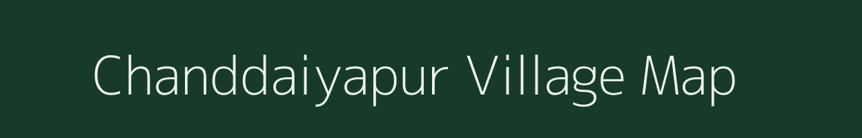 Chanddaiyapur village map in Uttar Pradesh