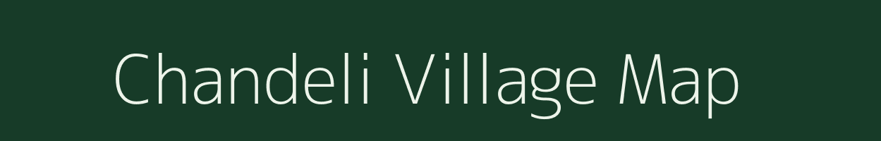 Chandeli village map in Odisha