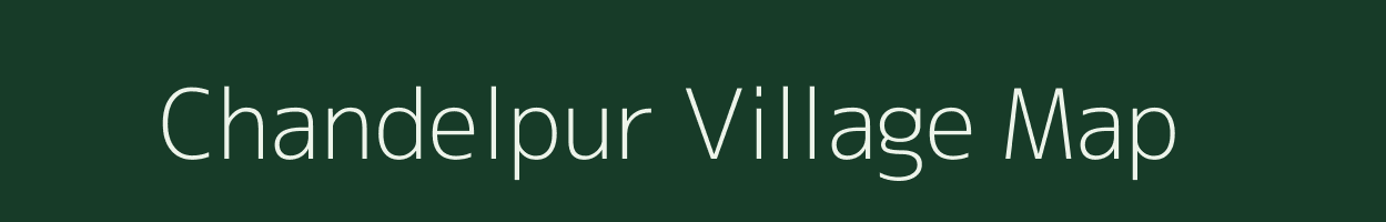 Chandelpur village map in Uttar Pradesh