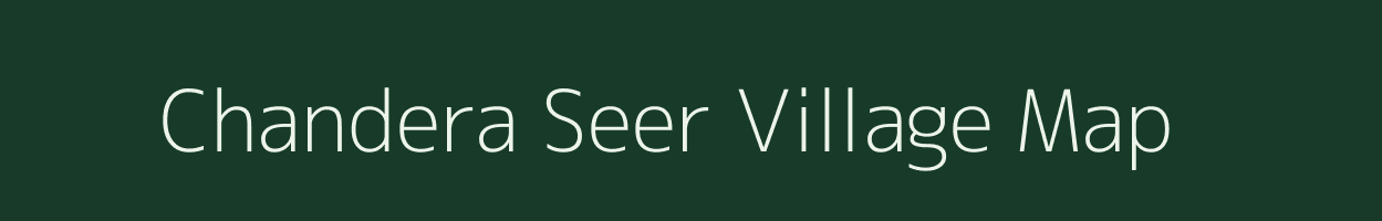 Chandera Seer village map in Jammu & Kashmir