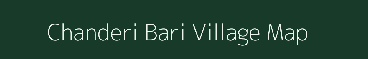 Chanderi Bari village map in Rajasthan