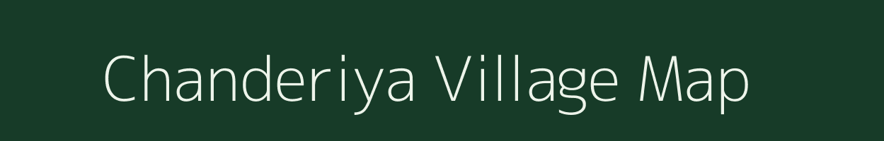 Chanderiya village map in Uttar Pradesh