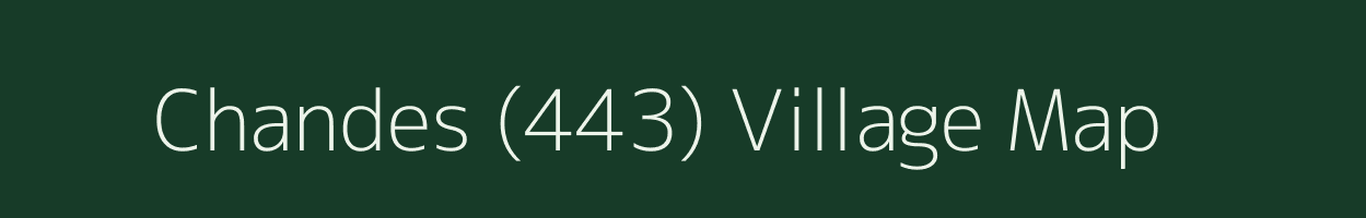 Chandes (443) village map in Himachal Pradesh