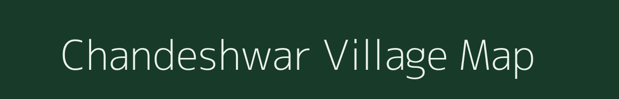 Chandeshwar village map in Maharashtra