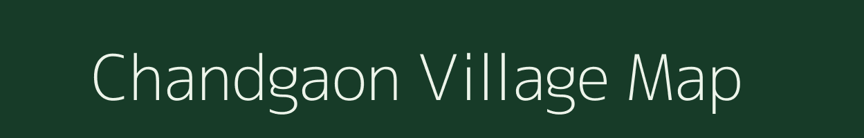 Chandgaon village map in Maharashtra